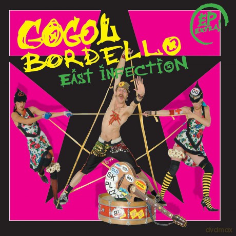 Gogol Bordello: East Infection [CD]