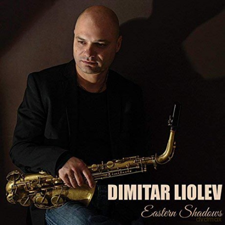 Dimitar Liolev: Eastern Shadows [CD]