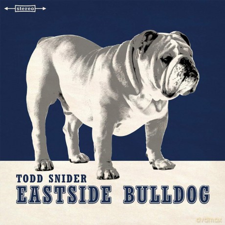 Todd Snider: Eastside Bulldog [CD]