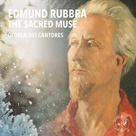 Gloriae Dei Cantores: Edmund Rubbra [CD]
