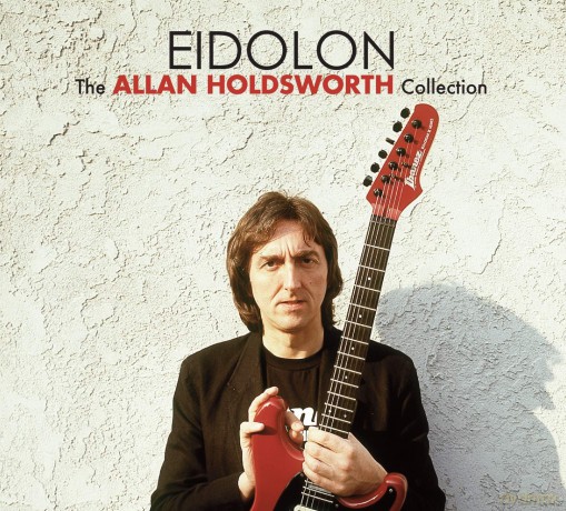 Allan Holdsworth: Eidolon The Allan Holdsworth Collection [2CD]