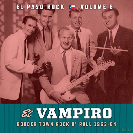 El Vampiro: El Paso Rock Vol. 8 [CD]