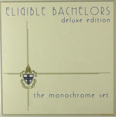 Monochrome Set: Eligible Bachelors (Expanded Edition) [3CD]