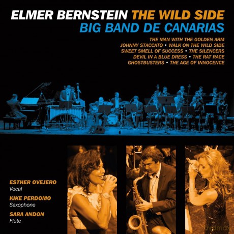 Big Band De Canarias: Elmer Bernstein: The Wild Side [CD]