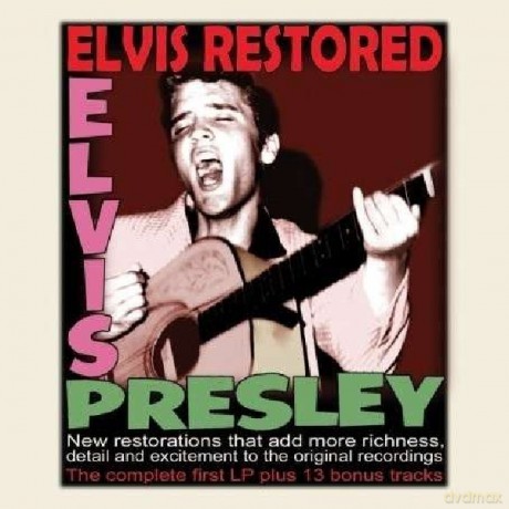 Elvis Presley: Elvis Restored - The Complete First Lp And 13 Bonus Tracks) [CD]