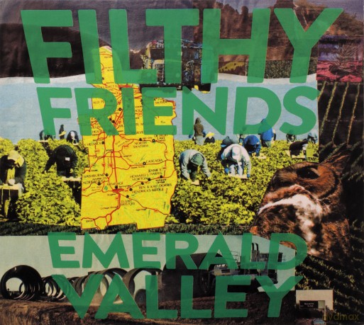 Filthy Friends: Emerald Valley [CD]