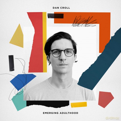 Dan Croll: Emerging Adulthood [CD]