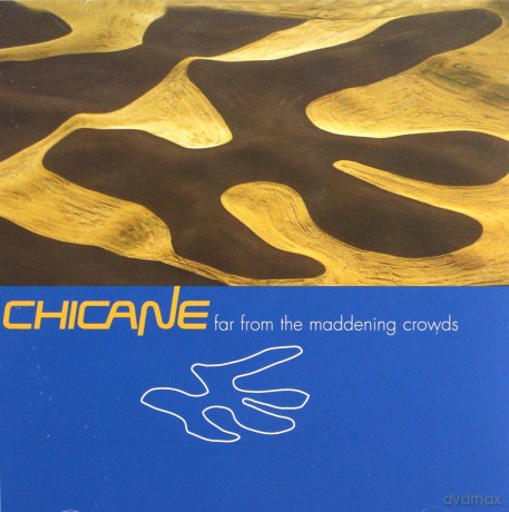 Chicane: Far From The Maddening Crowds [CD]