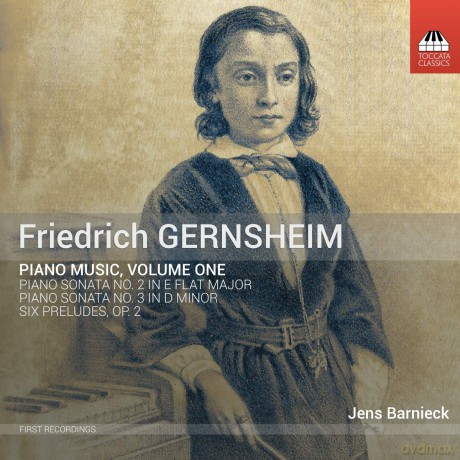 Jens Barnieck: Friedrich Gernsheim: Piano Music. Volume One [CD]