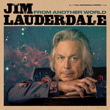 Jim Lauderdale: From Another World [CD]