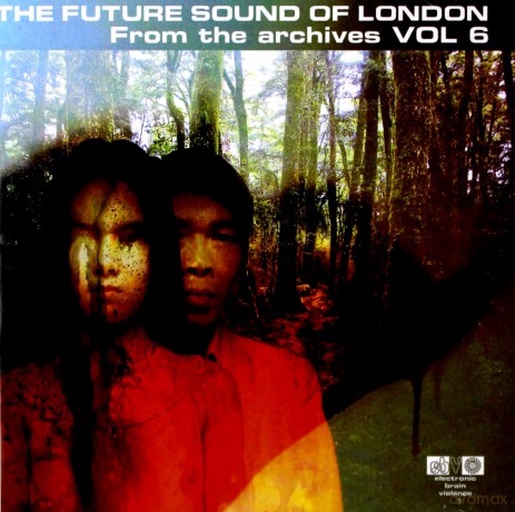 Future Sound Of London: From The Archives - Vol 6 [CD]