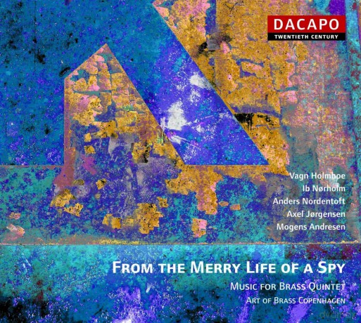 Art Of Brass Copenhagen: From The Merry Life Of A Spy [CD]