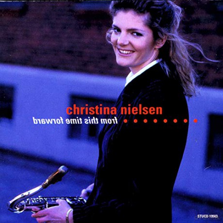 Christina Nielsen: From This Time Forward [CD]