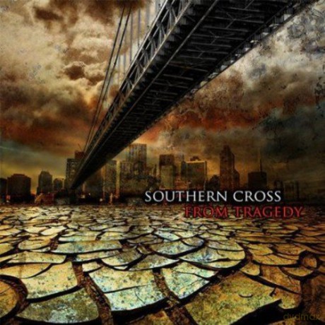 Southern Cross: From Tragedy [CD]