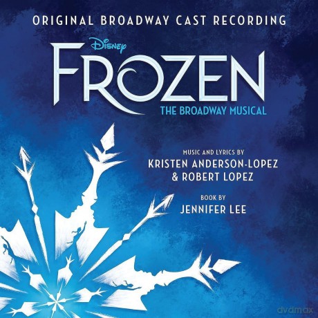 Frozen - The Broadway Musical [CD]