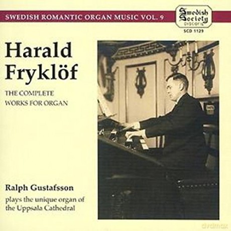Ralf Gustafsson: Fryklofcomplete Works For Organ Vol 9 [CD]