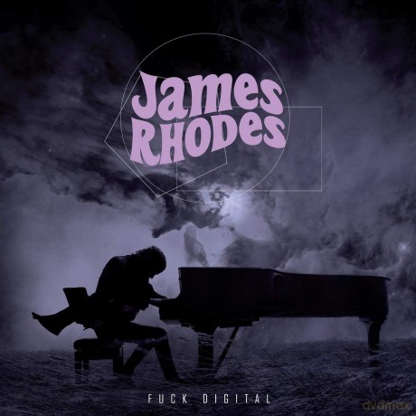 James Rhodes: Fuck Digital [Winyl]