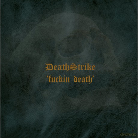 Death Strike: Fuckin Death (Limited Edition) [CD]