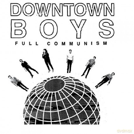 Downtown Boys: Full Communism [Winyl]