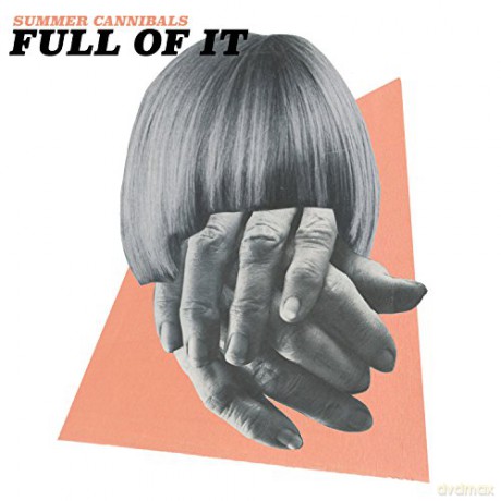 Summer Cannibals: Full Of It [CD]