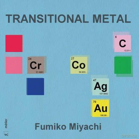 Fumiko Miyachi: Transitional Metal [CD]