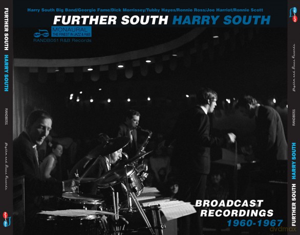 Harry South Big Band With Georgie Fame And The Dick Morrissey Quartet: Further South (Broadcast Recordings 1960-1967) [4CD]