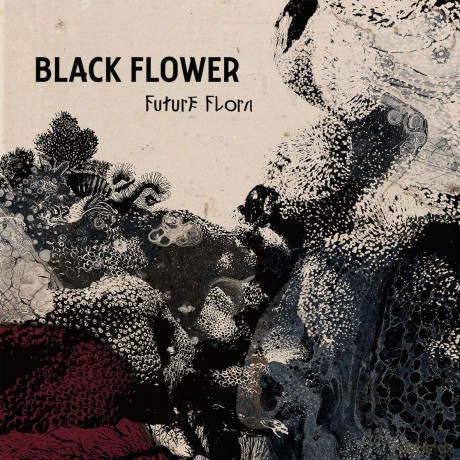 Black Flower: Future Flora [CD]