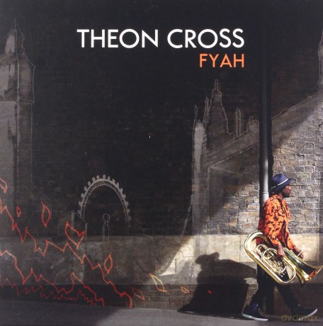 Theon Cross: Fyah [CD]