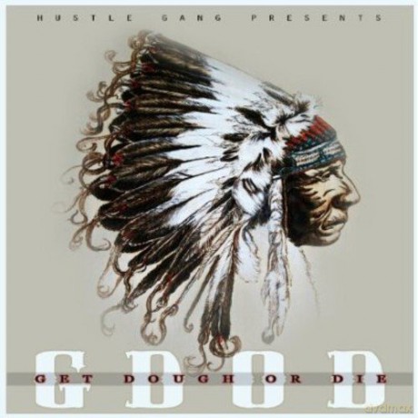 T.I. Pts Hustle Gang: G.D.O.D. (Get Dough Or Die) [CD]