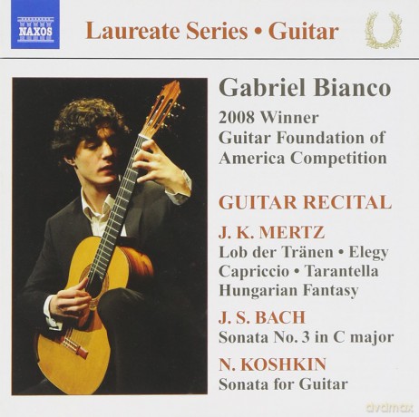 Gabriel Bianco: Gabriel Bianco: Guitar Recital [CD]