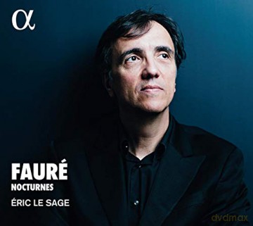 Eric Le Sage: Gabriel Faure: Nocturnes [CD]