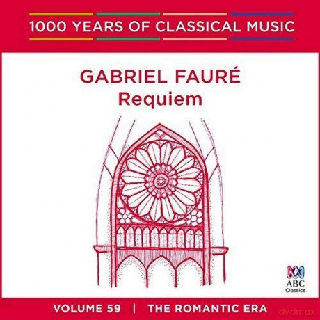 Gabriel Faure: Requiem-1000 Years Of - Vol 59 [CD]