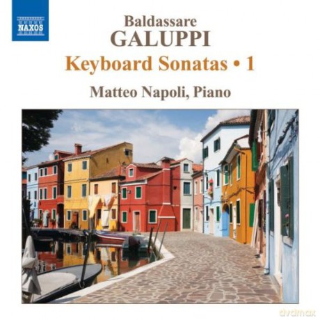 Matteo Napoli: Galuppikeyboard Sonatas 1 [CD]