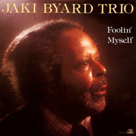 Jaki Byard: Foolin Myself [CD]