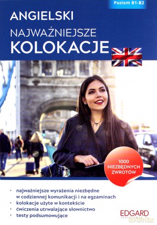 Angielski. Najważniejsze kolokacje (poziom B1-B2) - Katarzyna Wiśniewska [KSIĄŻKA]