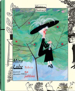 Babcia na jabłoni - Mira Lobe [KSIĄŻKA]