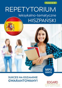 Hiszpański. Repetytorium leksykalno-tematyczne A2-B2 - Izabela Radomska [KSIĄŻKA]