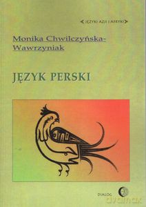 Język perski - Monika Chwilczyńska-Wawrzyniak [KSIĄŻKA]
