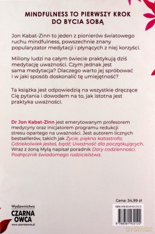 Medytacja to nie to, co myślisz. Dlaczego uważność jest tak istotna - Jon Kabat-Zinn [KSIĄŻKA]