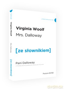 Mrs. Dalloway z podręcznym słownikiem angielsko-polskim - Virginia Woolf [KSIĄŻKA]