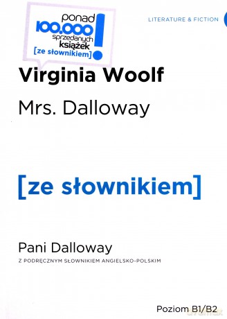 Mrs. Dalloway z podręcznym słownikiem angielsko-polskim - Virginia Woolf [KSIĄŻKA]