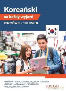 Koreański na każdy wyjazd. Rozmówki + 100 fiszek [KSIĄŻKA]