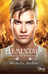 Portal do Kerberosu. Elementals (Tom 4) - Michelle Madow [KSIĄŻKA]