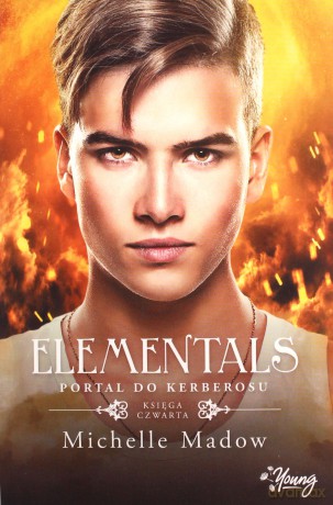 Portal do Kerberosu. Elementals (Tom 4) - Michelle Madow [KSIĄŻKA]
