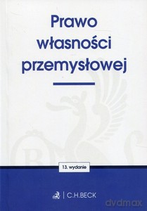 Prawo własności przemysłowej [KSIĄŻKA]