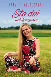 Sto dni wdzięczności - H. Niemczynow Anna [KSIĄŻKA]