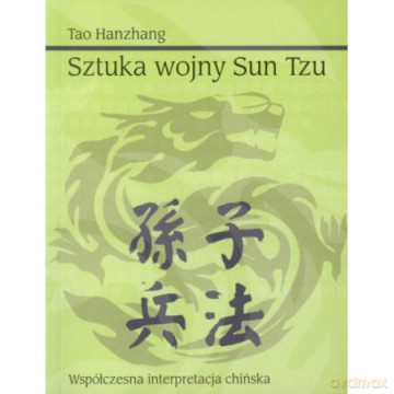 Sztuka Wojny Sun Tzu - Tao Hanzhang [KSIĄŻKA]