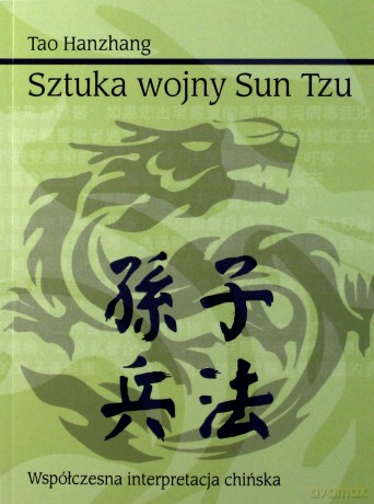 Sztuka Wojny Sun Tzu - Tao Hanzhang [KSIĄŻKA]