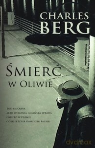 Śmierć w Oliwie - Charles Berg [KSIĄŻKA]