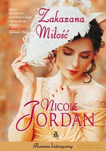 Zakazana miłość - Nicole Jordan [KSIĄŻKA]